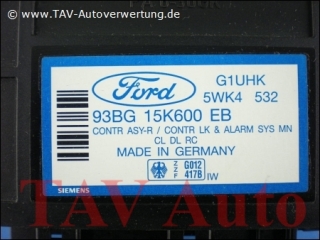 Steuergeraet Zentralverriegelung Ford 93BG15K600EB Siemens 5WK4532 G1UHK Mondeo