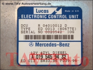 DCU Engine control unit Mercedes A 019-545-94-32 Lucas R-04010012-D ED-0013 (80677E)