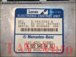 DCU Engine control unit Mercedes A 022-545-54-32 Lucas R-04010023-B ED-0013 (80744B)