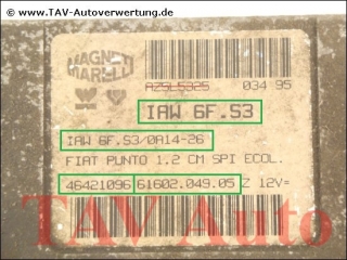 Motor-Steuergeraet IAW 6F.S3/0A14-26 46421096 61602.049.05 Fiat Punto 60